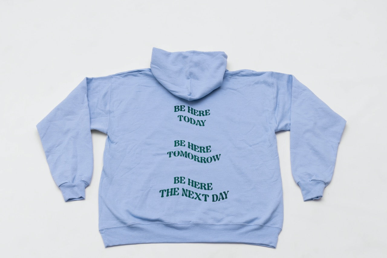 Recycled "Be Here Now" Hoodie